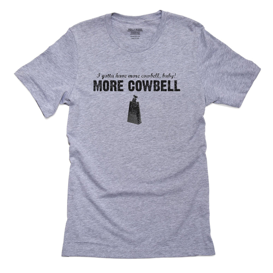 Gotta Have More Cowbell